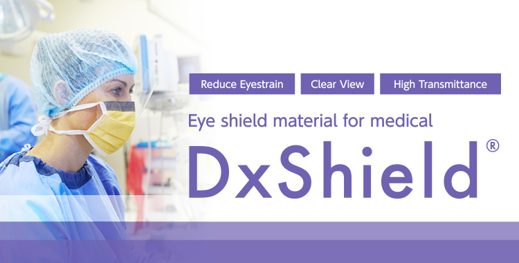 DxShield® Eye-shield material for medical