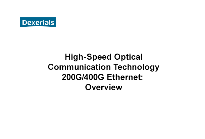 High-Speed Optical Communication Technology 200G/400G Ethernet:Overview